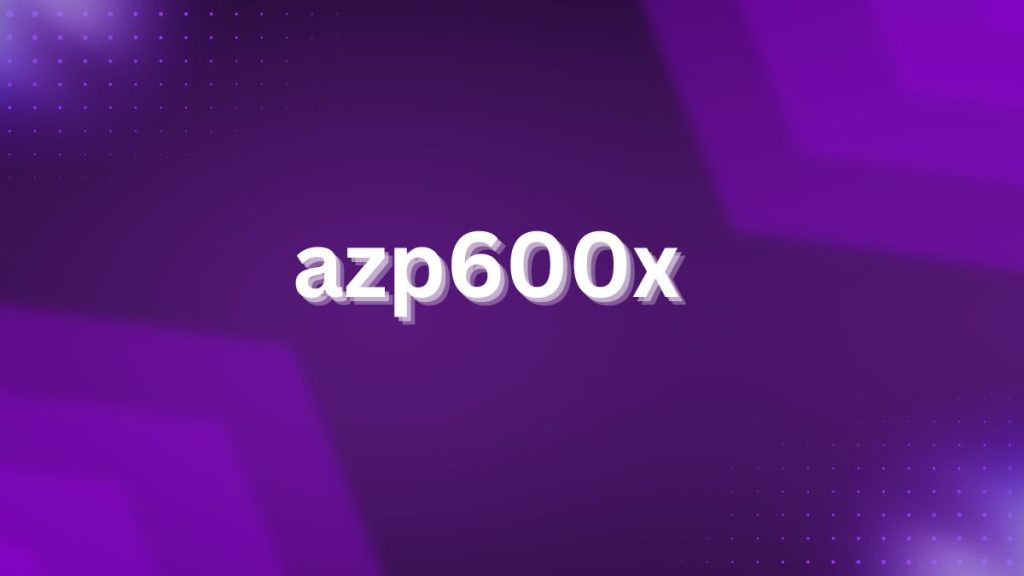 azp600x